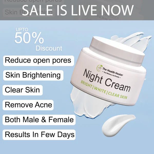 The Health Healer Brightening & Glowing Night Cream 💯 Guaranteed Results